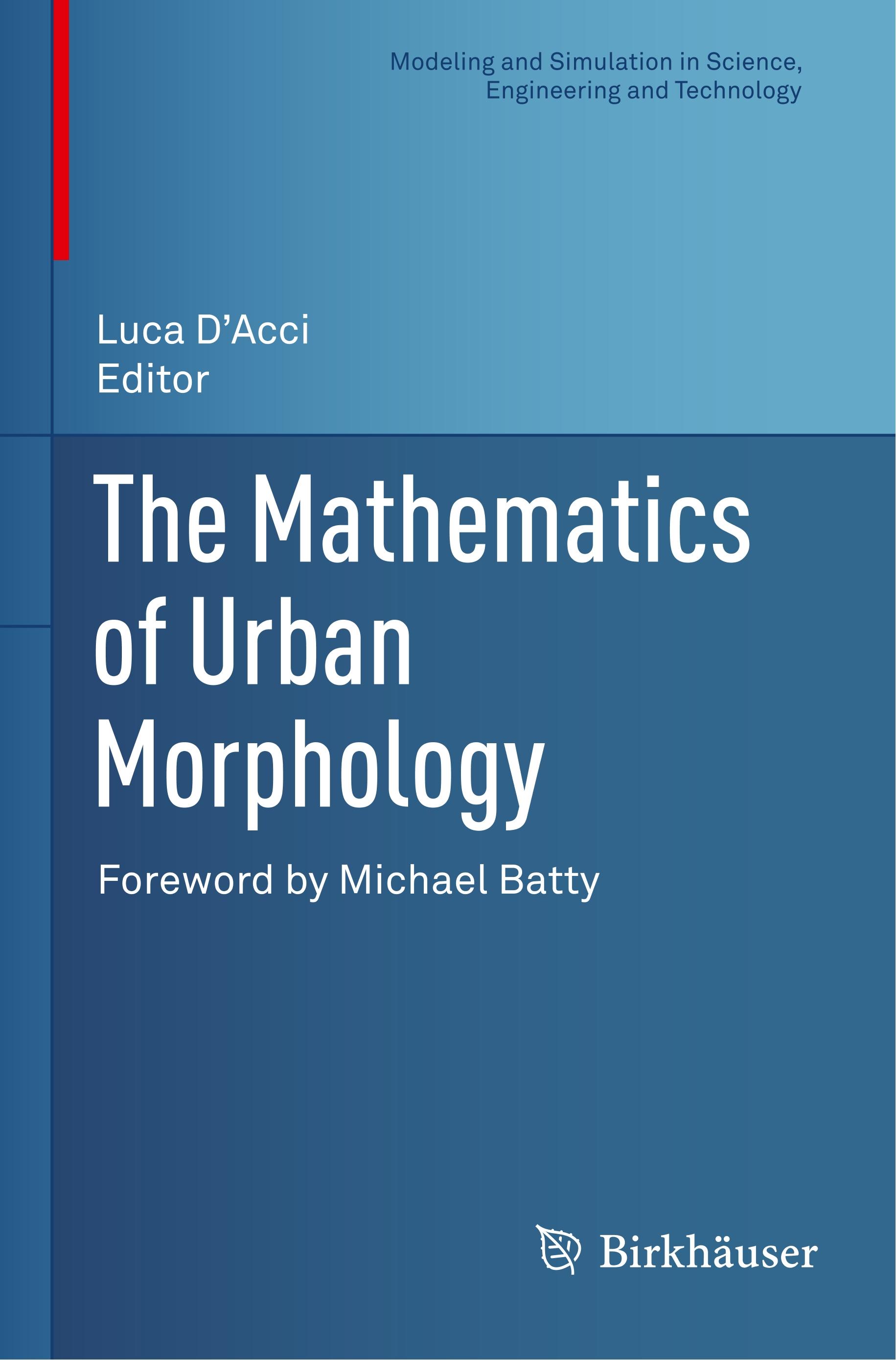 Vorderes Coverbild The Mathematics of Urban Morphology