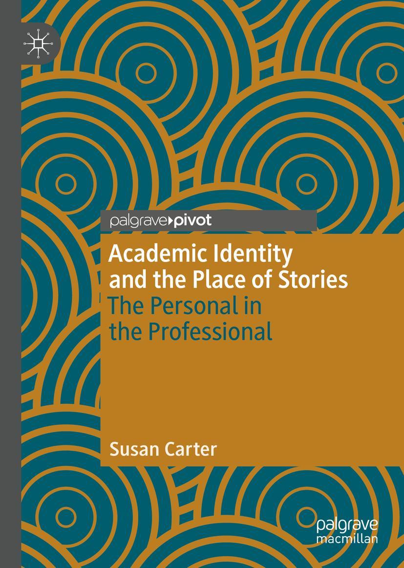 Vorderes Coverbild Academic Identity and the Place of Stories