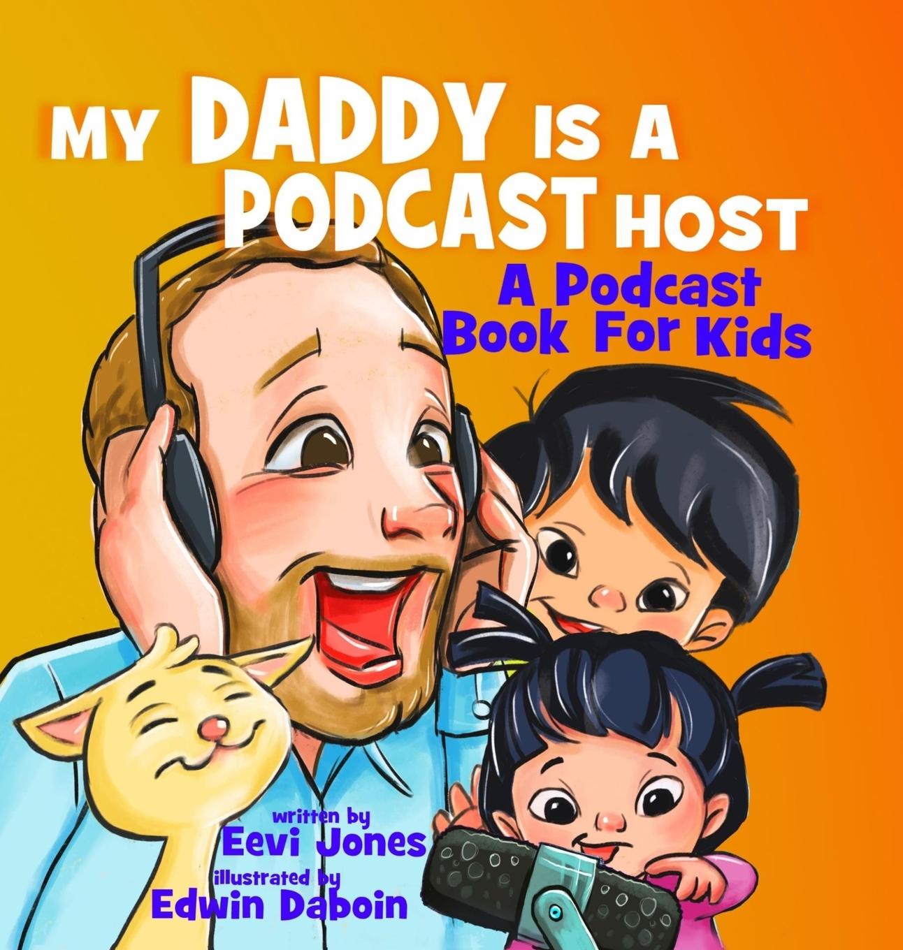 Vorderes Coverbild My Daddy Is A Podcast Host