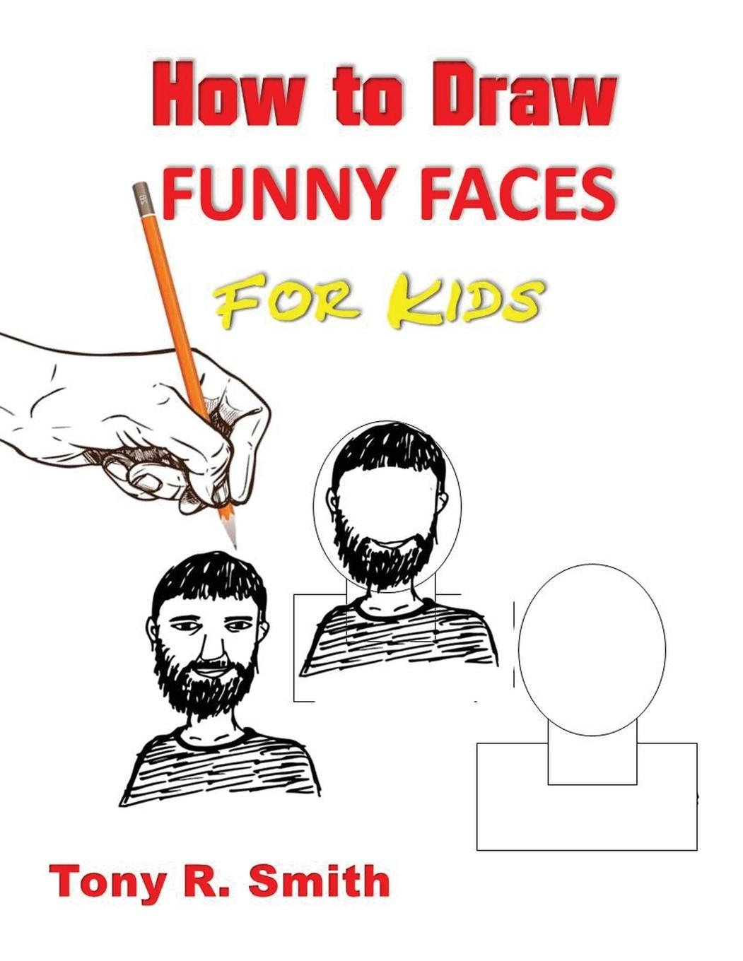 Vorderes Coverbild How to Draw Funny Faces for Kids