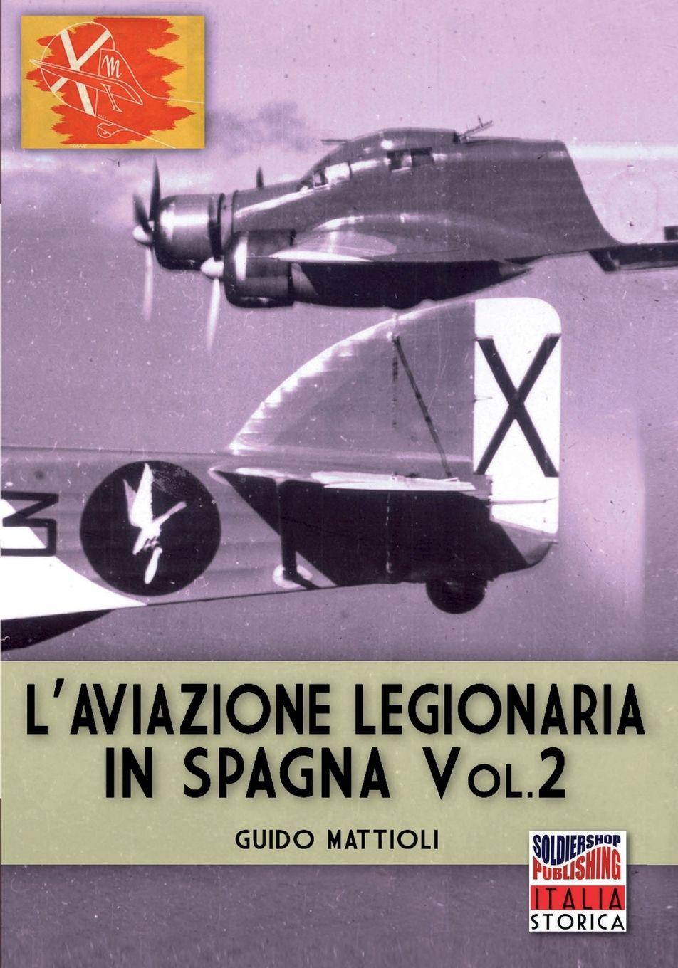 Vorderes Coverbild L'aviazione legionaria in Spagna - Vol. 2