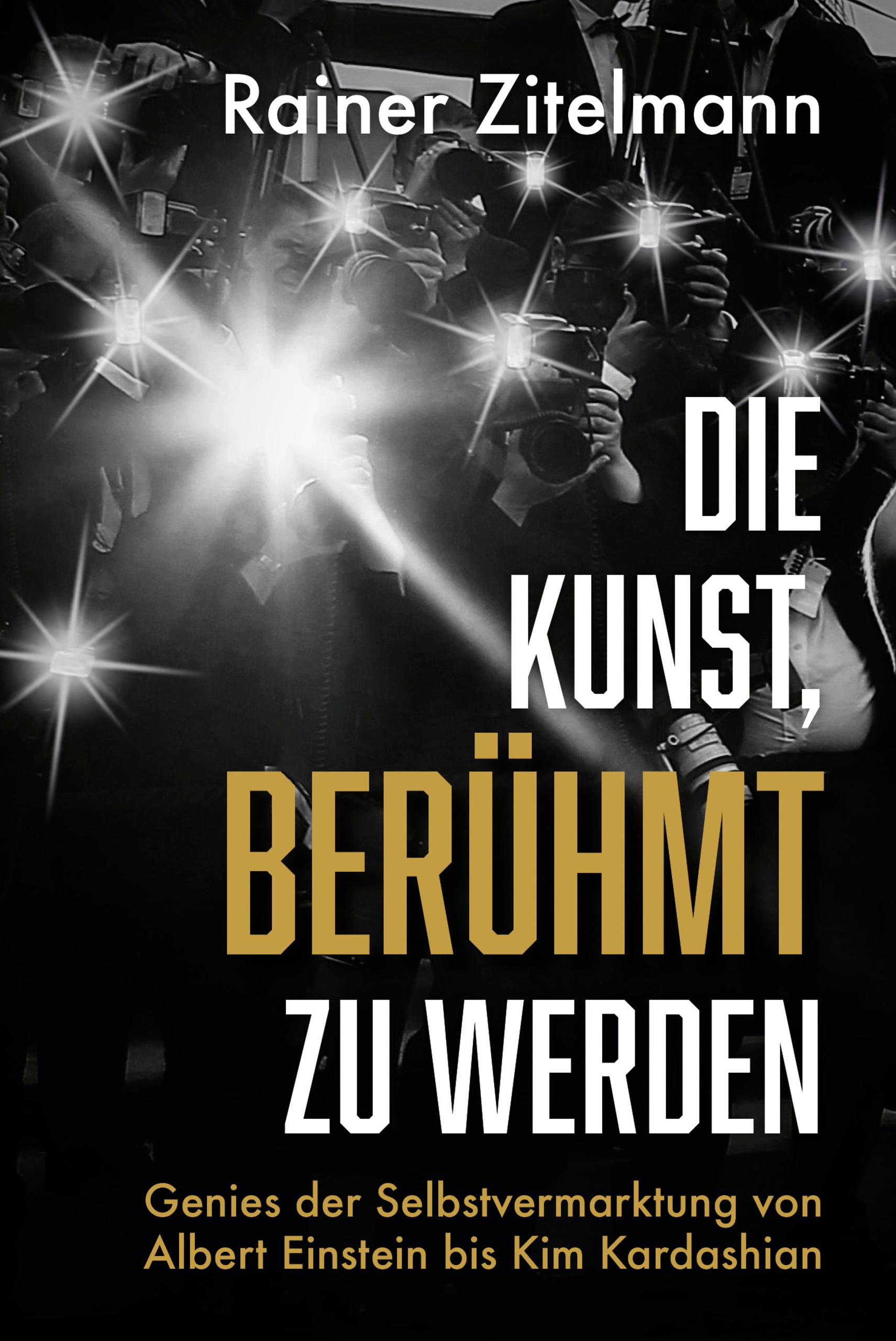 Vorderes Coverbild Die Kunst, berühmt zu werden