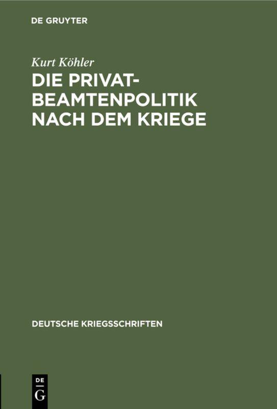 Vorderes Coverbild Die Privatbeamtenpolitik nach dem Kriege