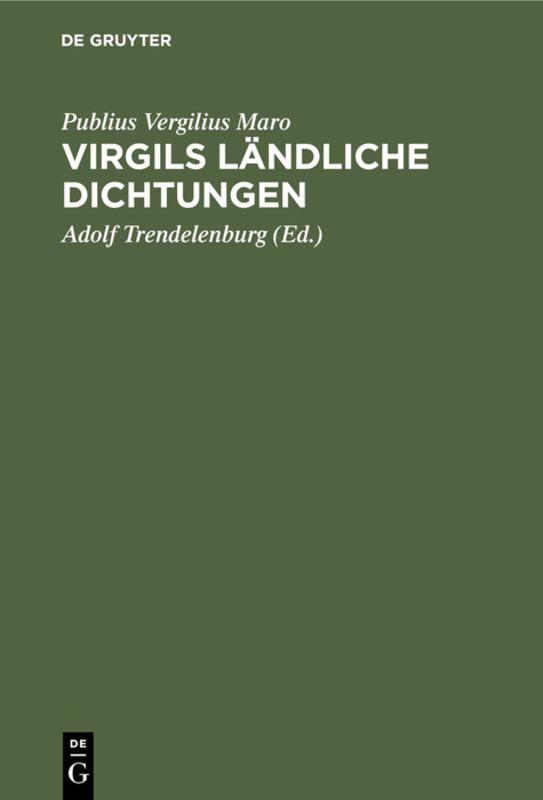 Vorderes Coverbild Virgils ländliche Dichtungen