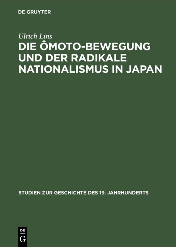 Vorderes Coverbild Die Ômoto-Bewegung und der radikale Nationalismus in Japan