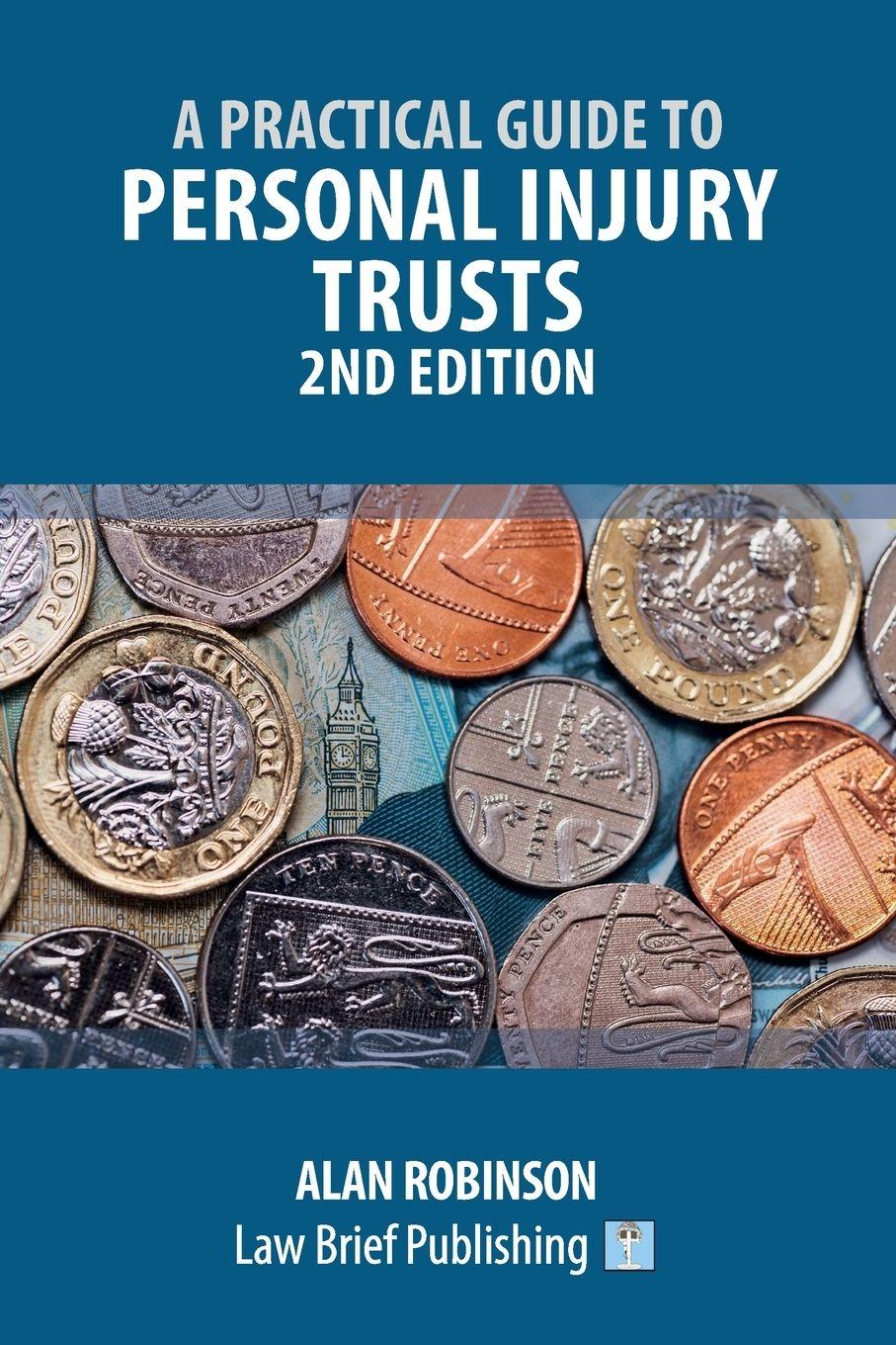 Vorderes Coverbild A Practical Guide to Personal Injury Trusts - 2nd Edition