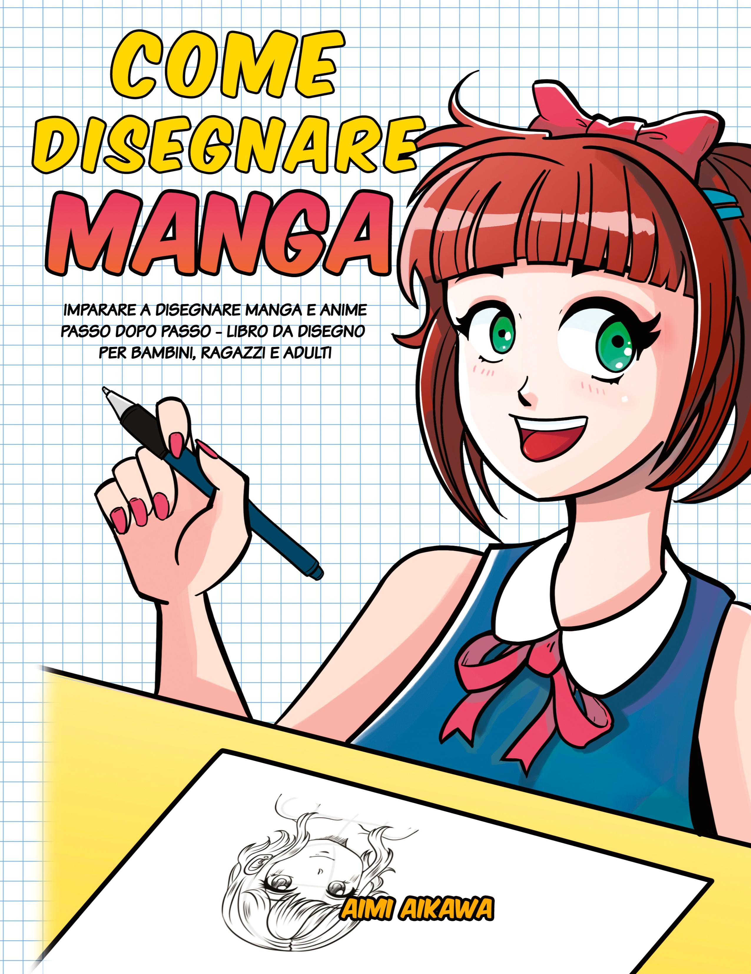 Vorderes Coverbild Come disegnare Manga