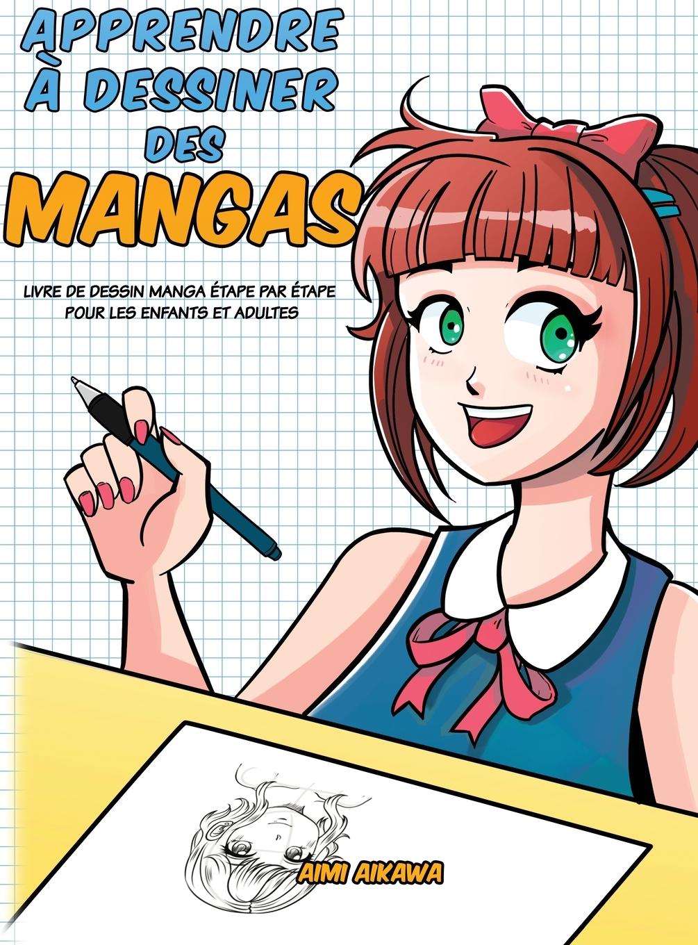 Vorderes Coverbild Apprendre à dessiner des mangas