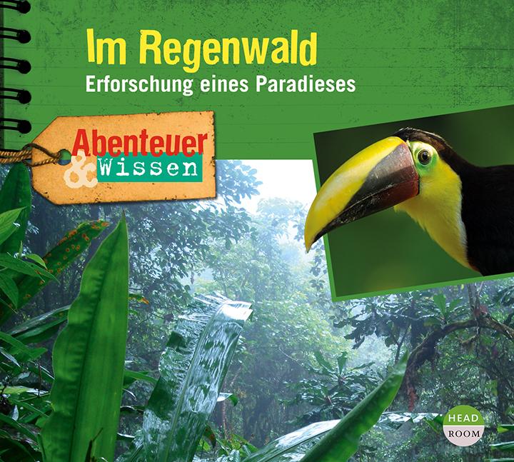 Vorderes Coverbild Abenteuer & Wissen: Im Regenwald