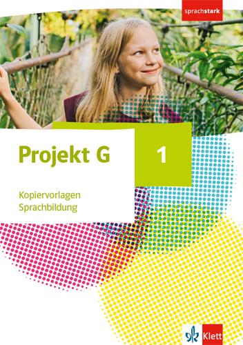 Vorderes Coverbild Projekt G Gesellschaftslehre 1. Kopiervorlagen Sprachbildung Klasse 5/6