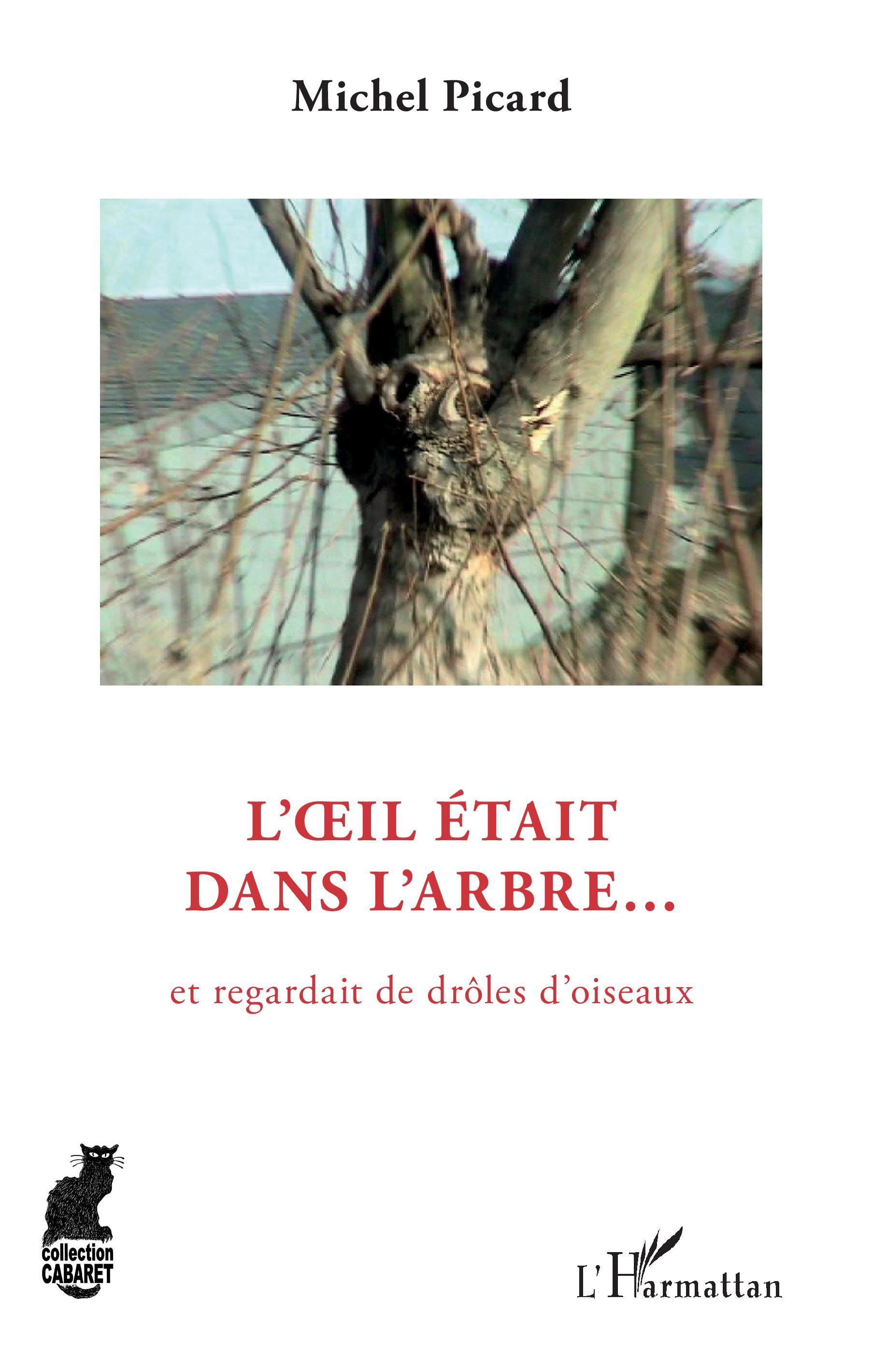 Vorderes Coverbild L'oeil était dans l'arbre