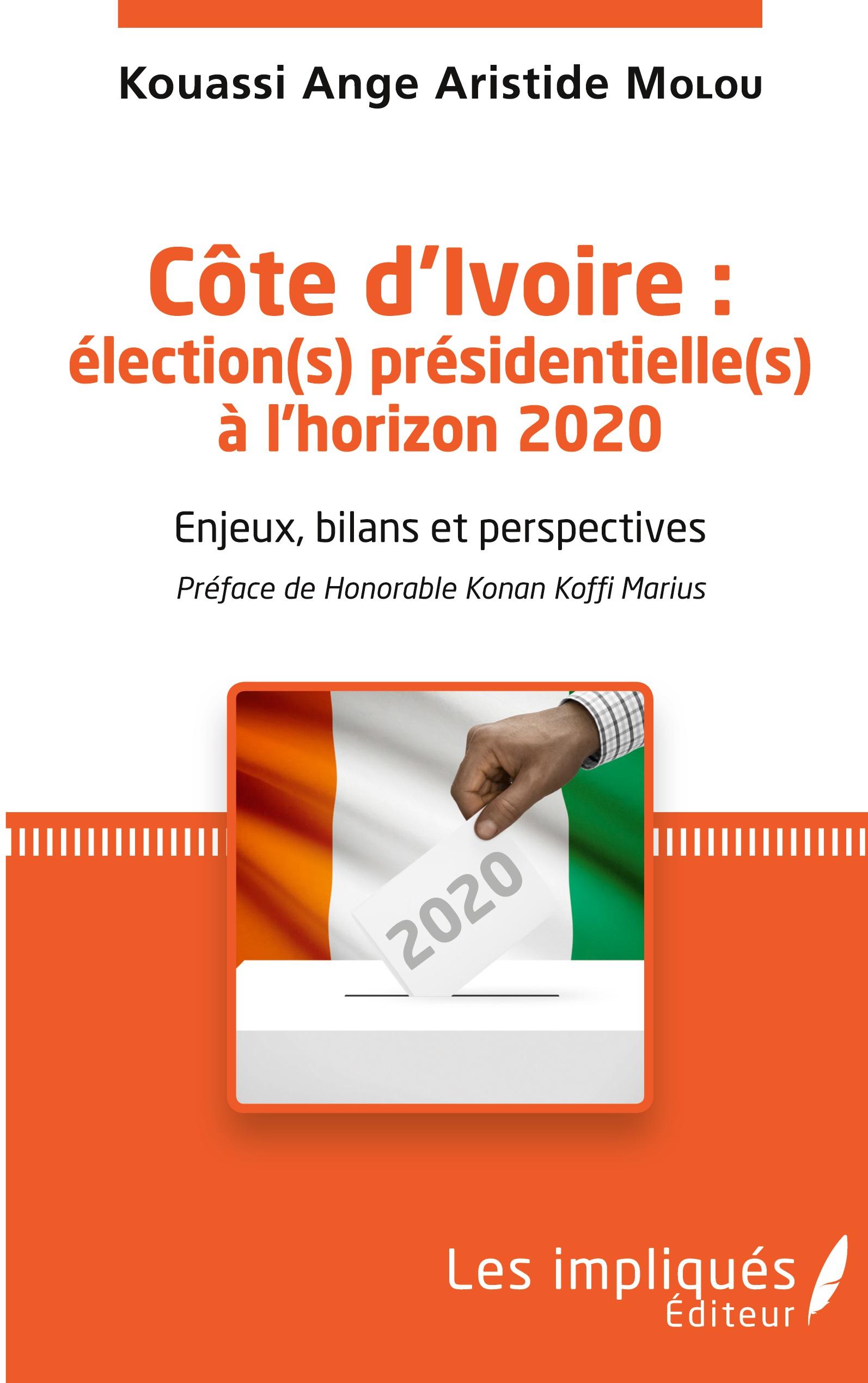 Vorderes Coverbild Côte d'Ivoire : élection(s) présidentielle(s) à l'horizon 2020