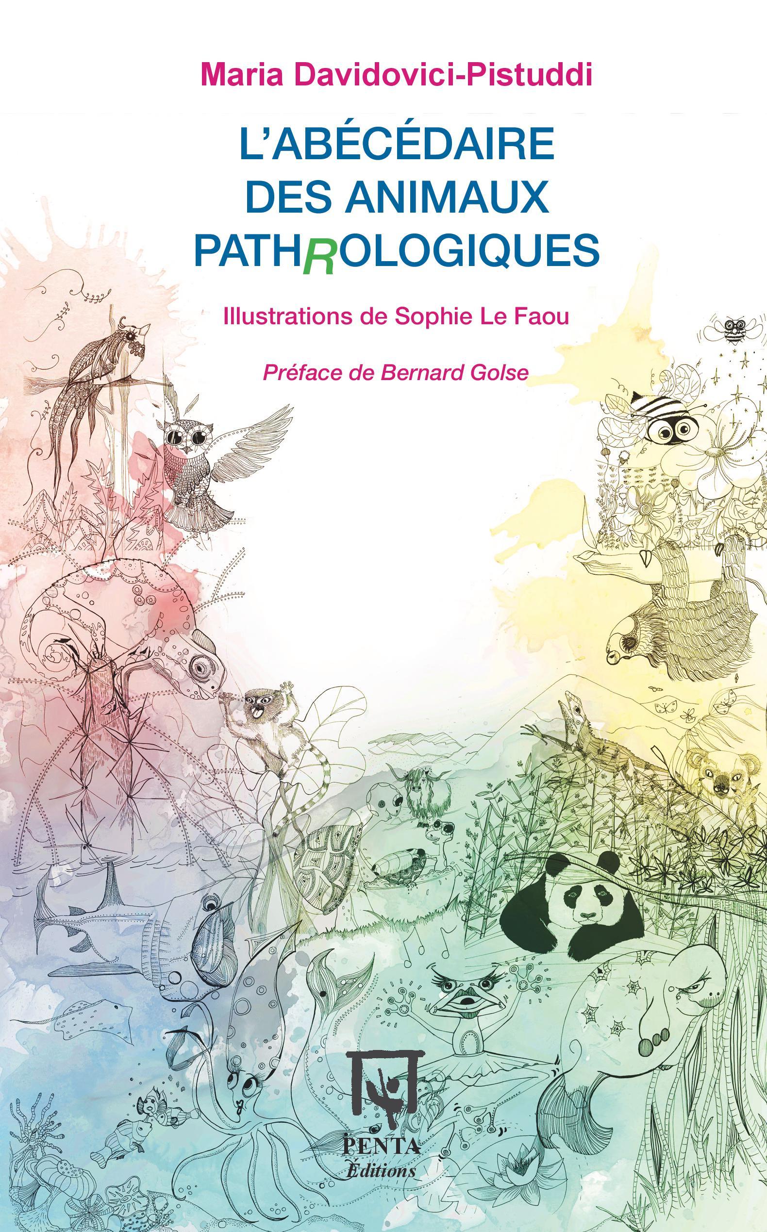 Vorderes Coverbild L'abécédaire des animaux pathrologiques