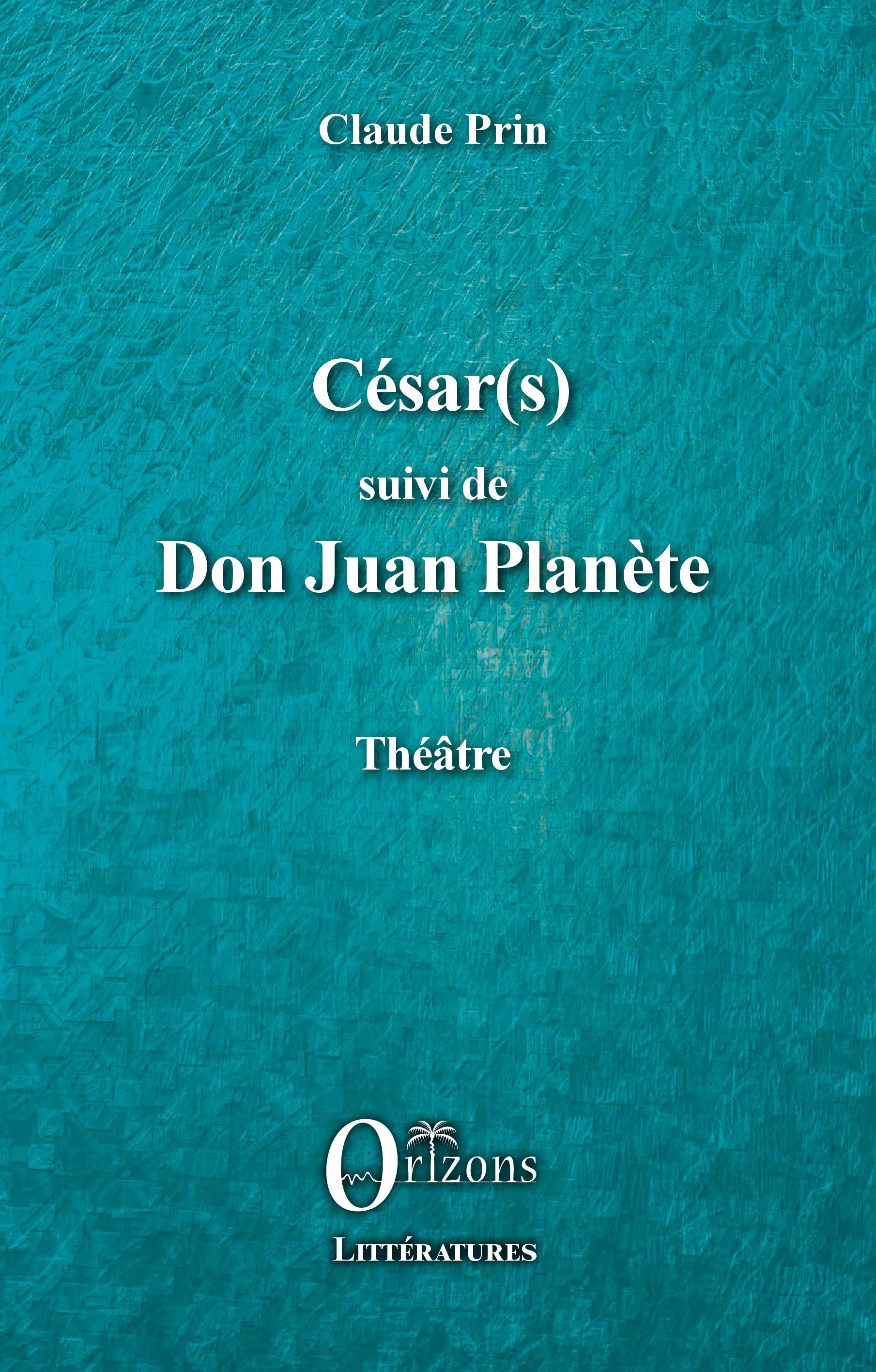 Vorderes Coverbild César(s) suivi de Don Juan PLanète