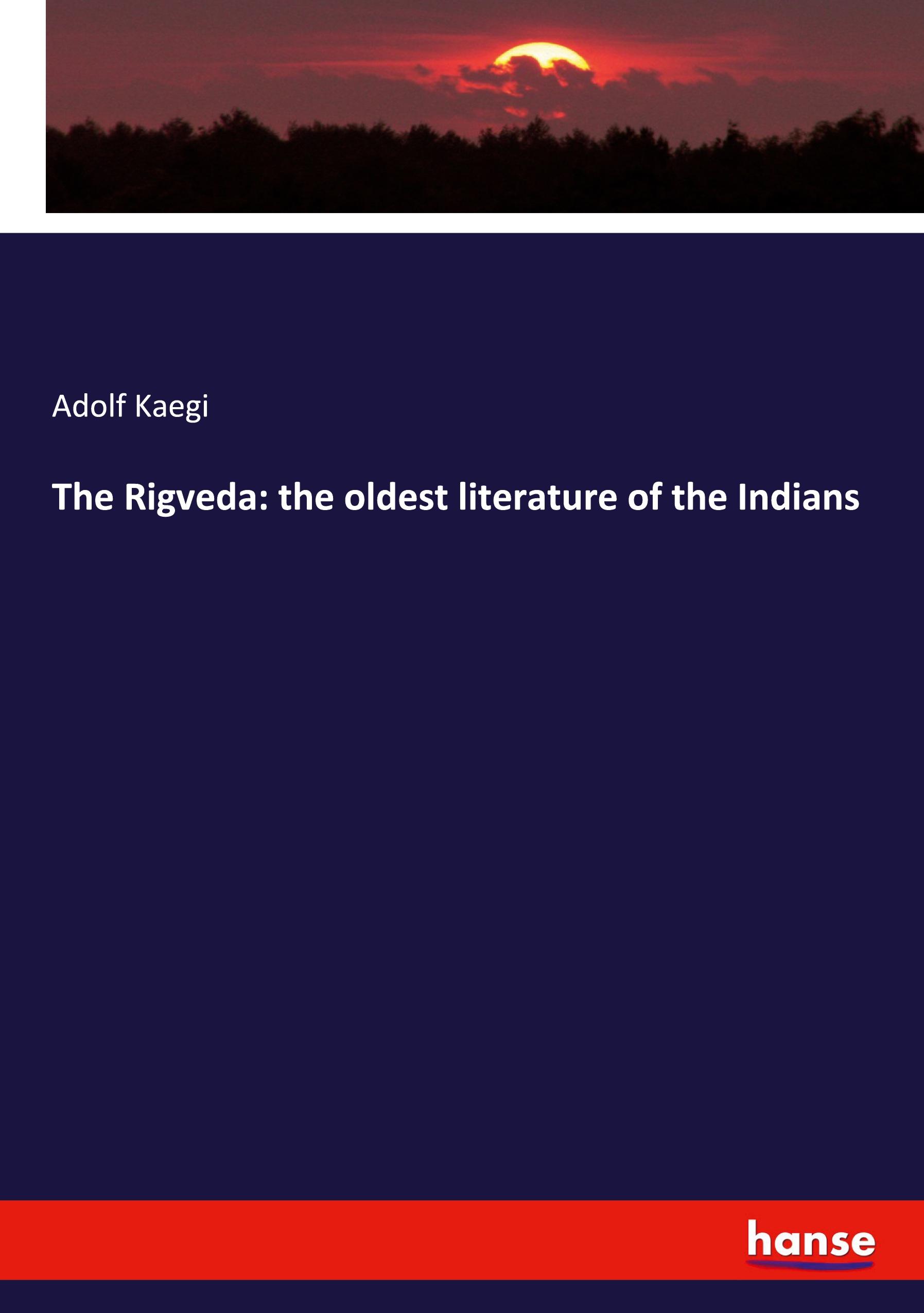 Vorderes Coverbild The Rigveda: the oldest literature of the Indians