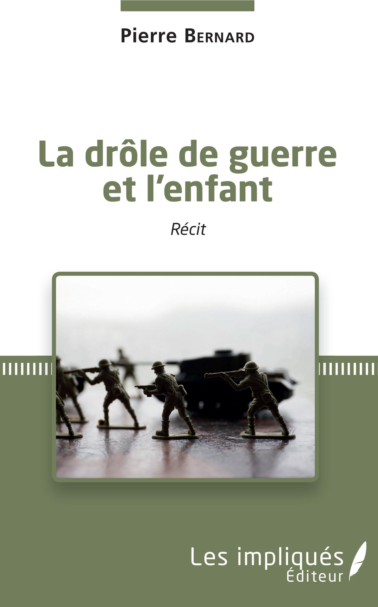 Vorderes Coverbild La drôle de guerre et l'enfant