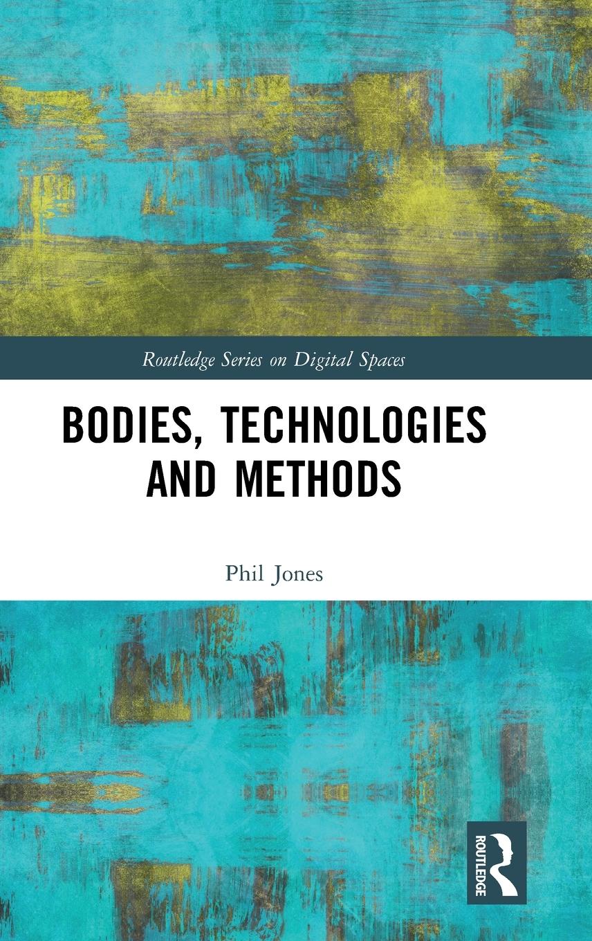 Vorderes Coverbild Bodies, Technologies and Methods