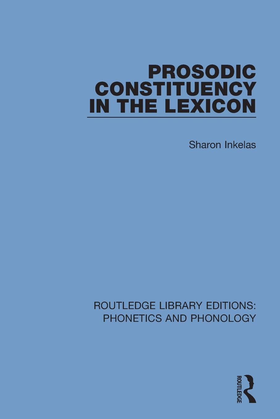 Vorderes Coverbild Prosodic Constituency in the Lexicon