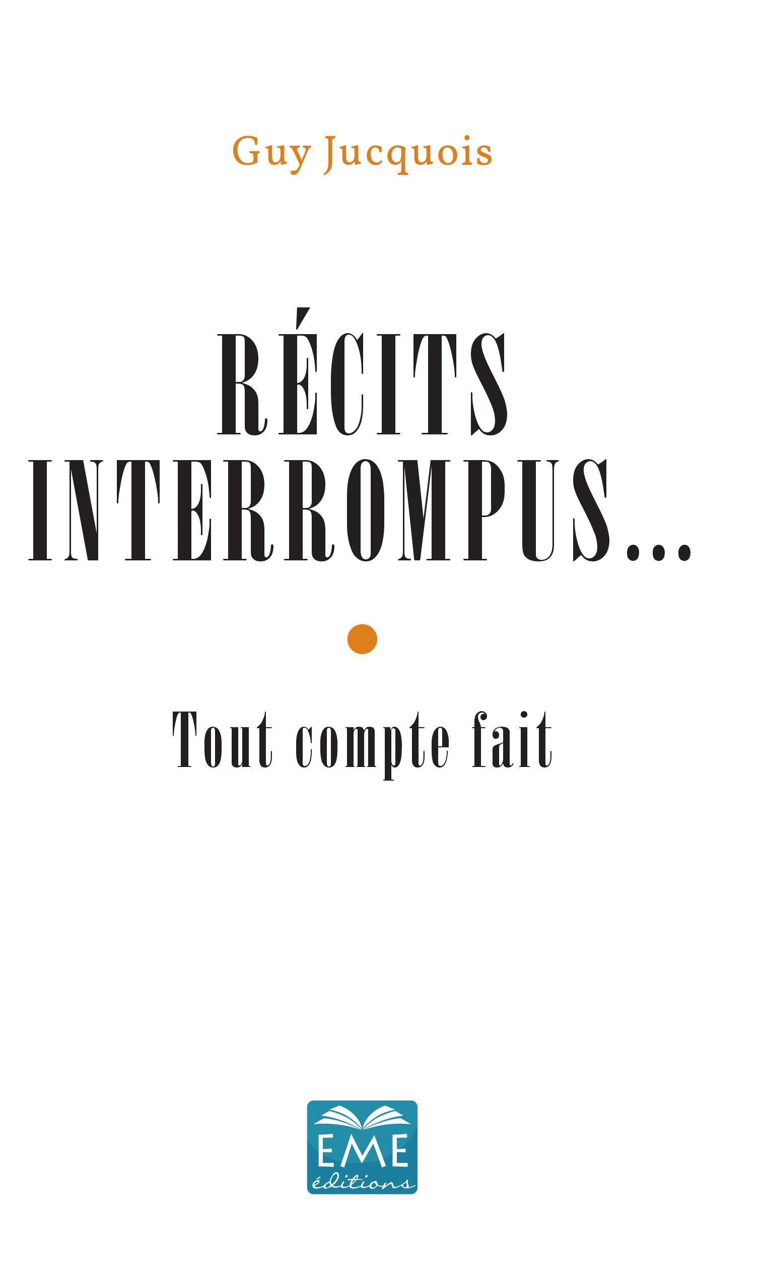 Vorderes Coverbild Récits interrompus...