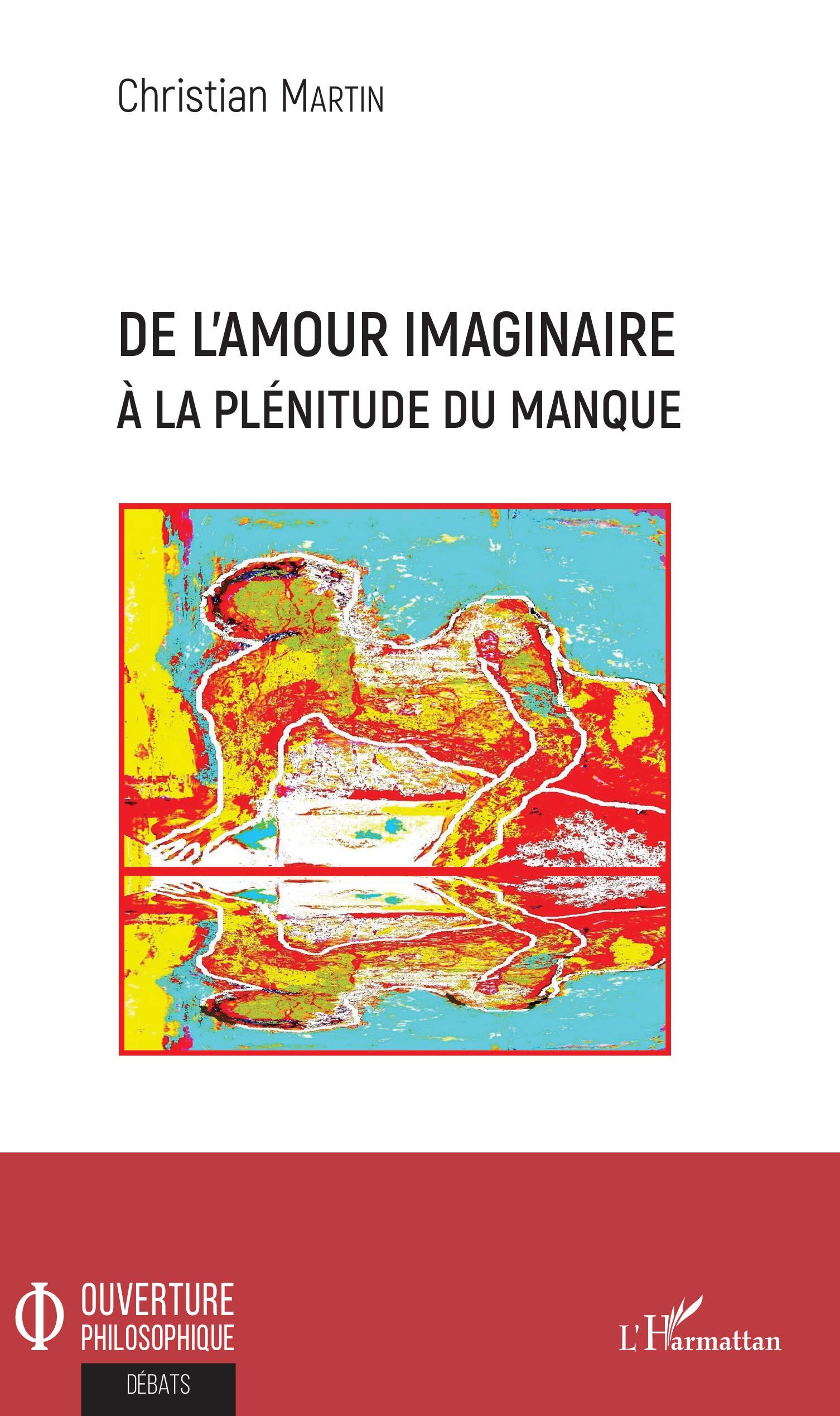 Vorderes Coverbild De l'amour imaginaire à la plénitude du manque