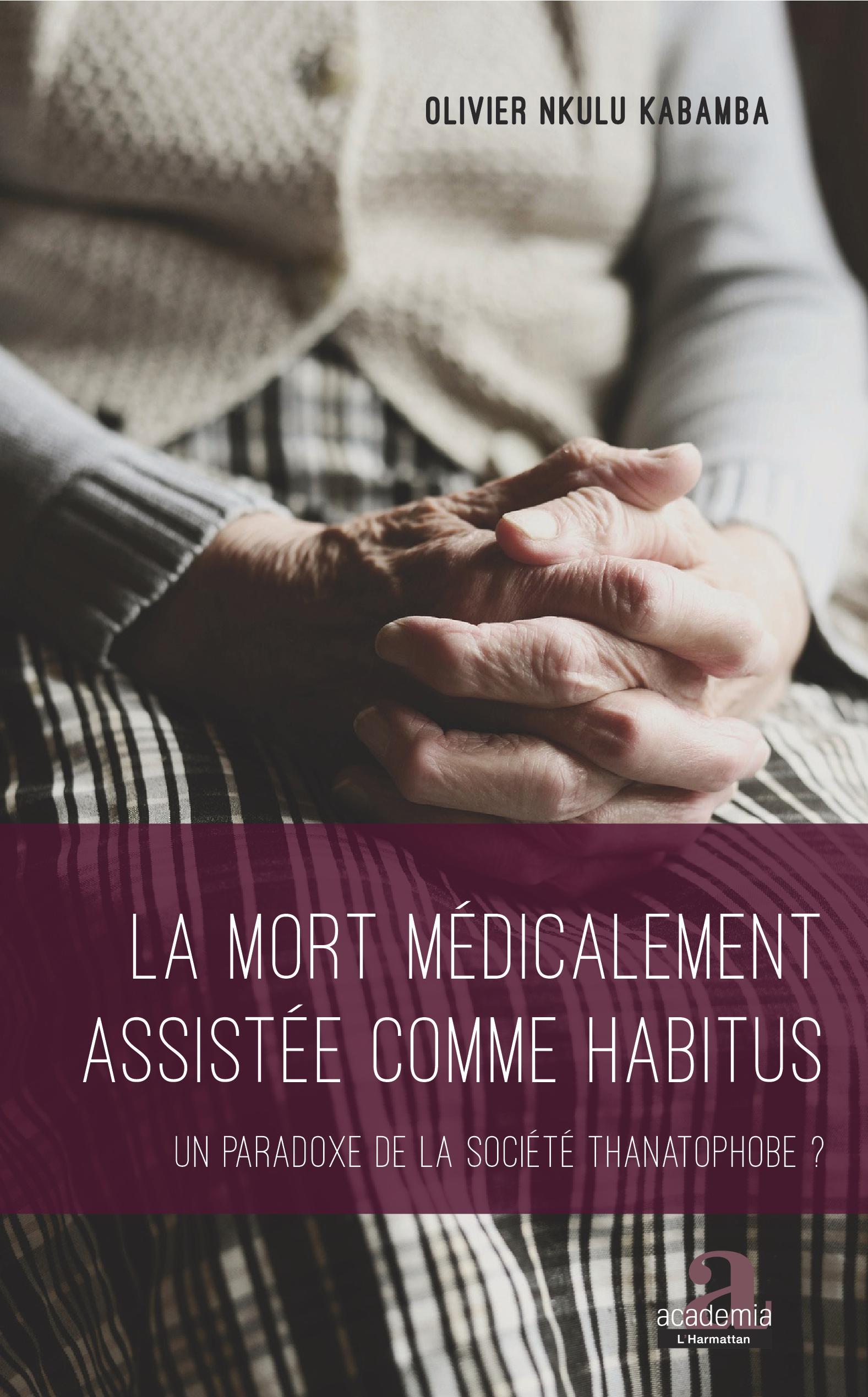 Vorderes Coverbild La mort médicalement assistée comme habitus