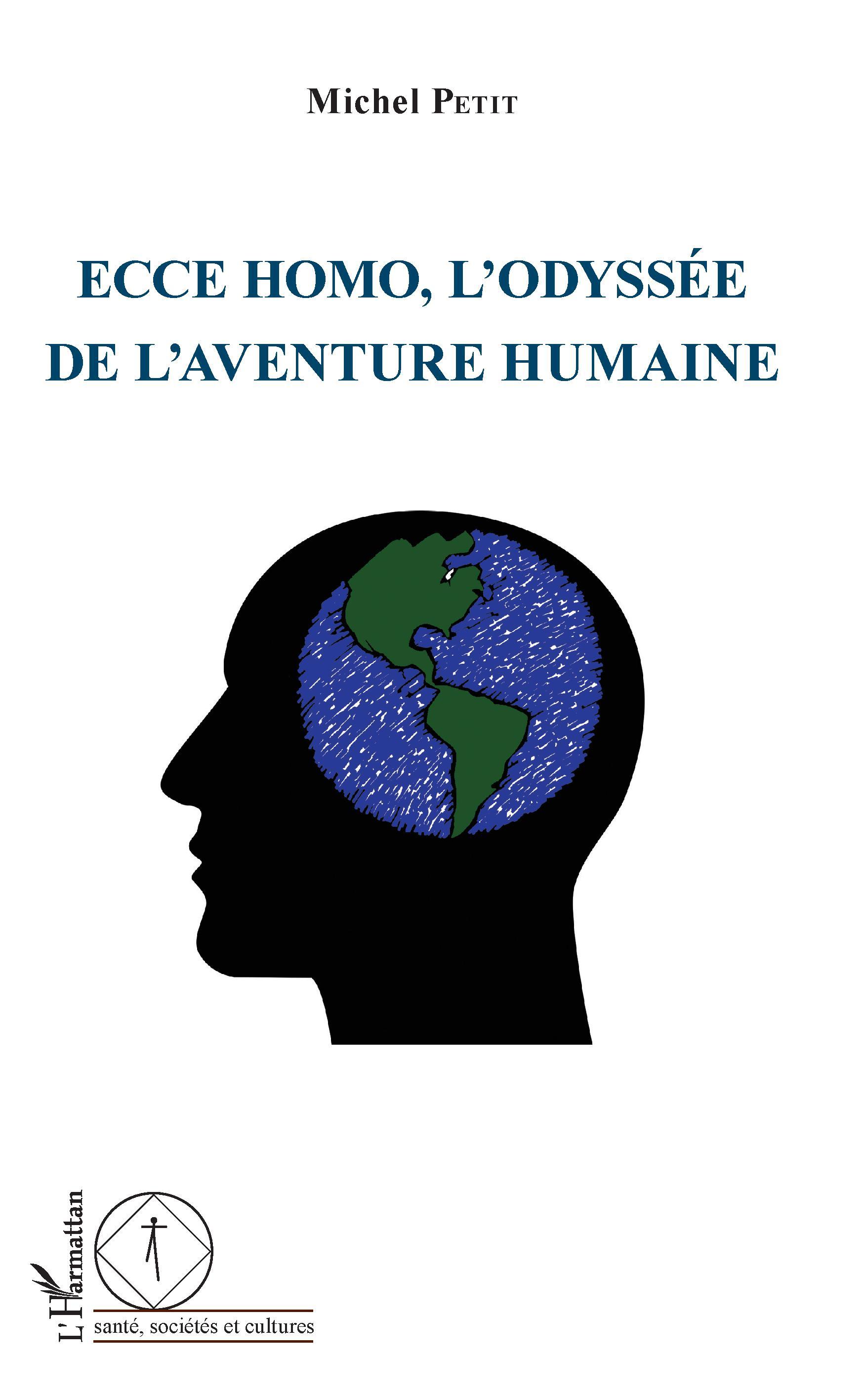 Vorderes Coverbild Ecce Homo, l'odyssée de l'aventure humaine