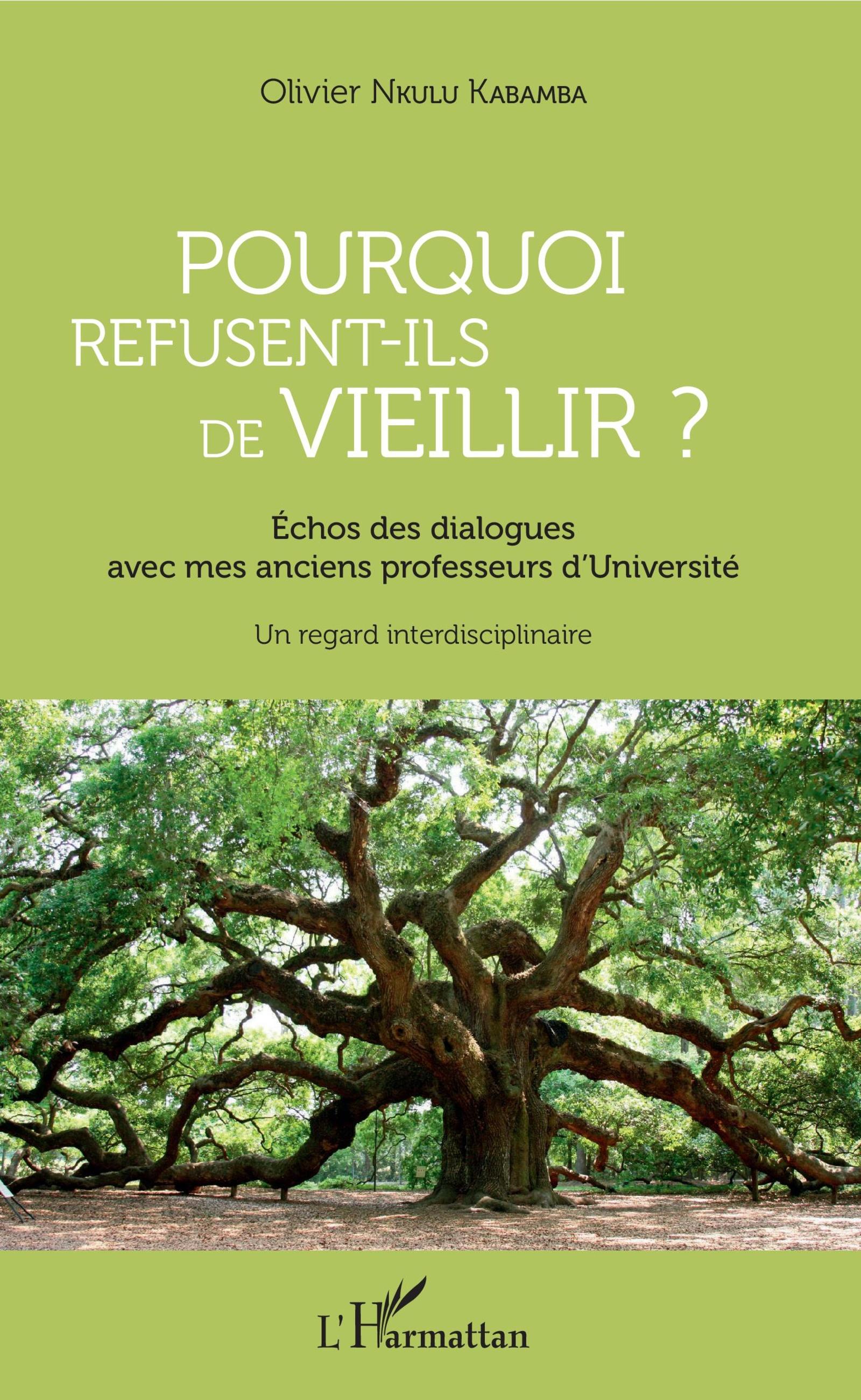 Vorderes Coverbild Pourquoi refusent-ils de vieillir ?