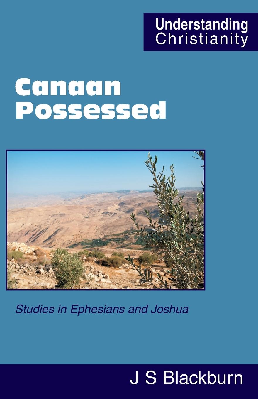 Vorderes Coverbild Canaan Possessed: Studies in Ephesians and Joshua