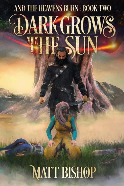 Vorderes Coverbild Dark Grows the Sun: A saga of Odin, Frigg and Loki