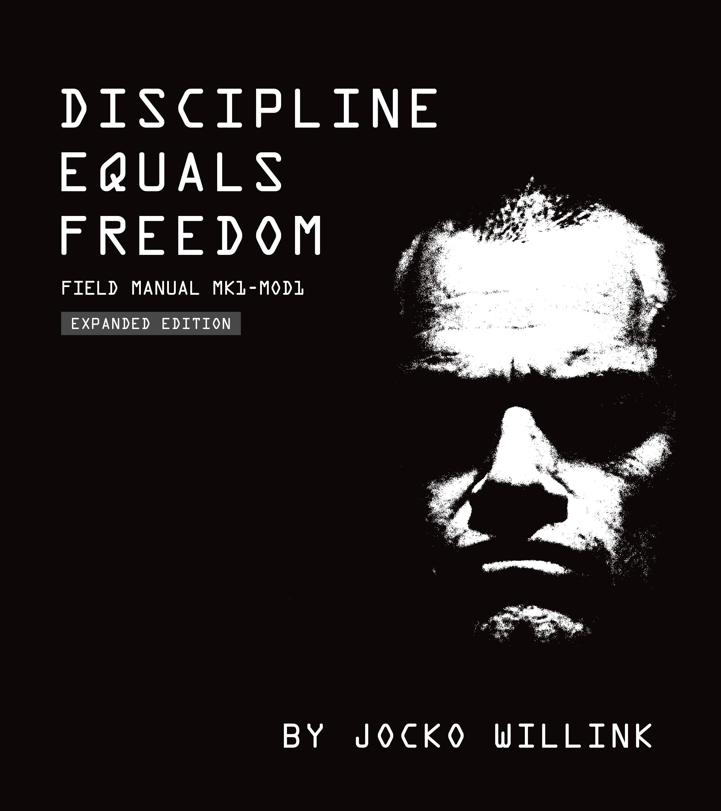 Vorderes Coverbild Discipline Equals Freedom: Field Manual MK1- MOD1
