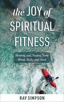 Vorderes Coverbild The Joy of Spiritual Fitness
