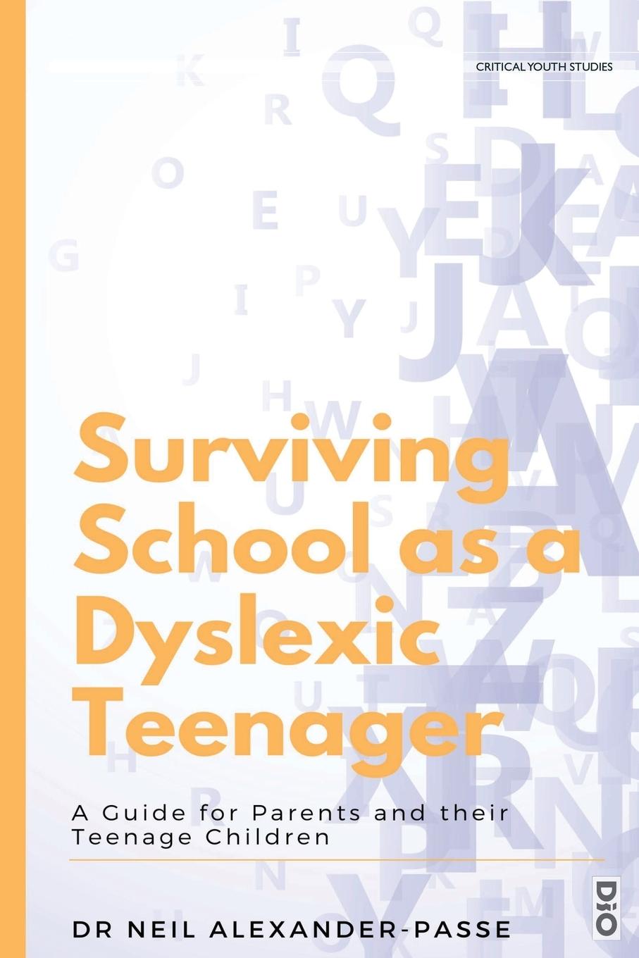 Vorderes Coverbild Surviving School as a Dyslexic Teenager