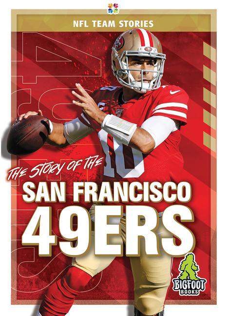 Vorderes Coverbild The Story of the San Francisco 49ers