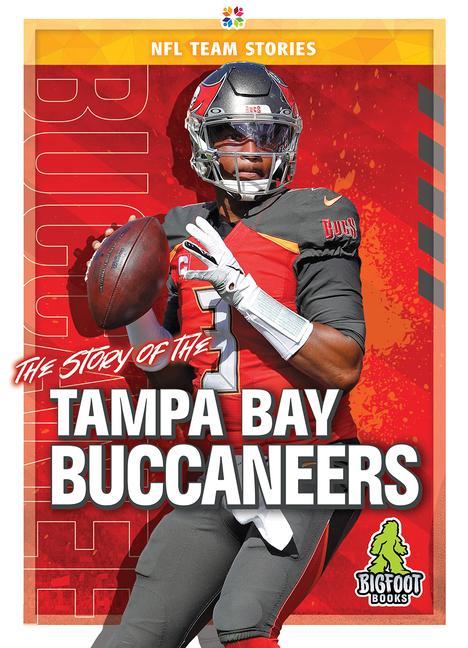 Vorderes Coverbild The Story of the Tampa Bay Buccaneers