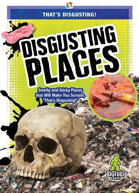Vorderes Coverbild Disgusting Places