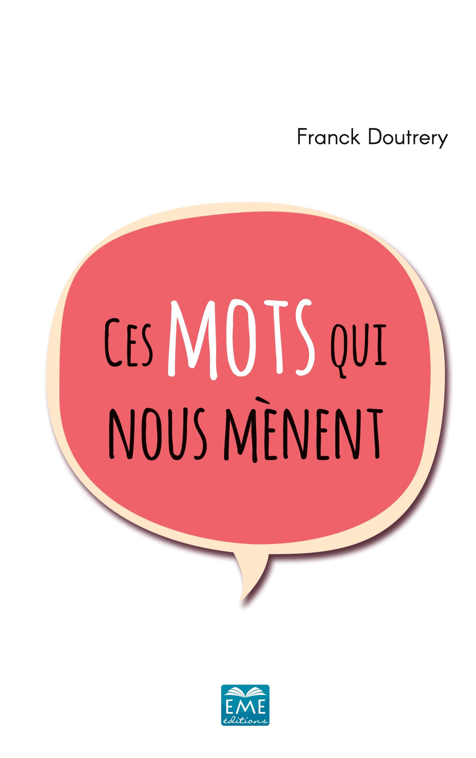 Vorderes Coverbild CES MOTS QUI NOUS MENENT