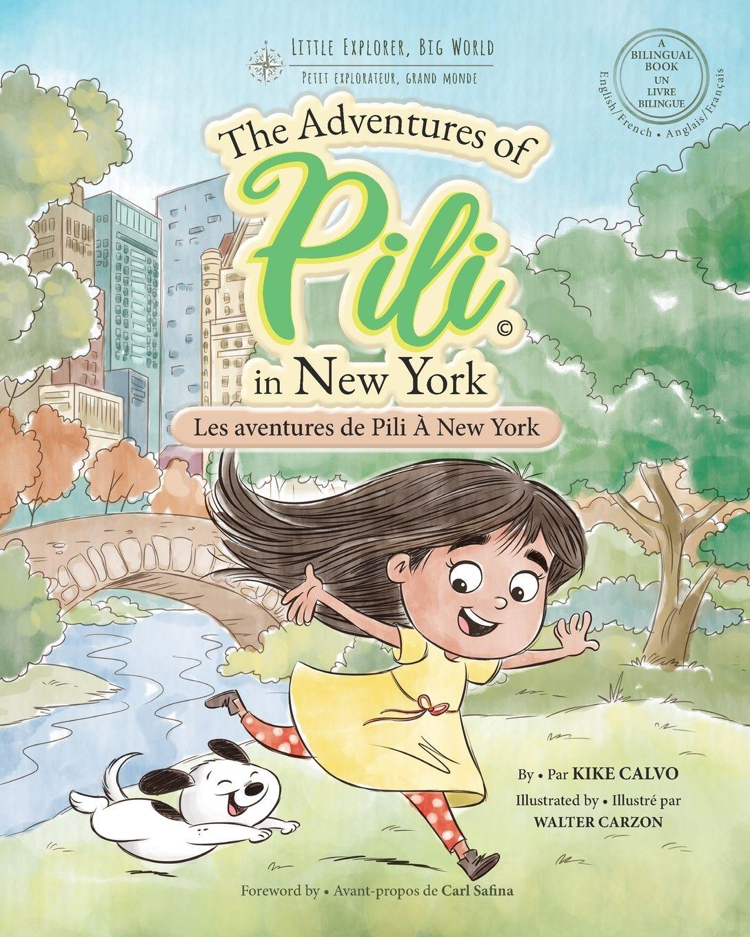 Vorderes Coverbild Les Aventures de Pili À New York . Dual Language Books for Children. Bilingual English - French. Français . Anglais