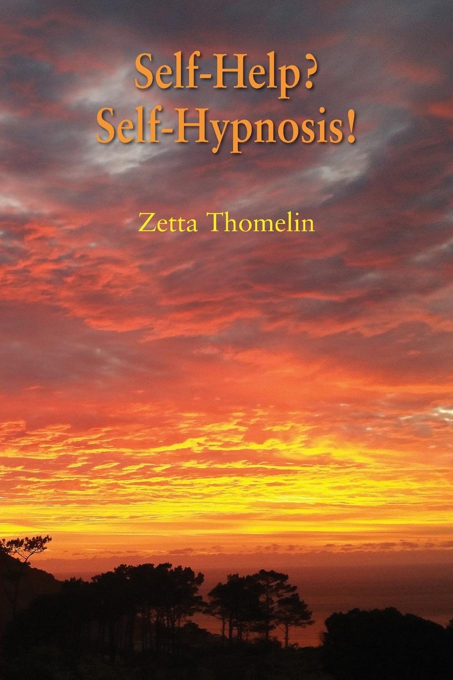 Vorderes Coverbild Self-Help? Self-Hypnosis!