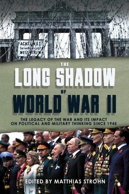 Vorderes Coverbild The Long Shadow of World War II