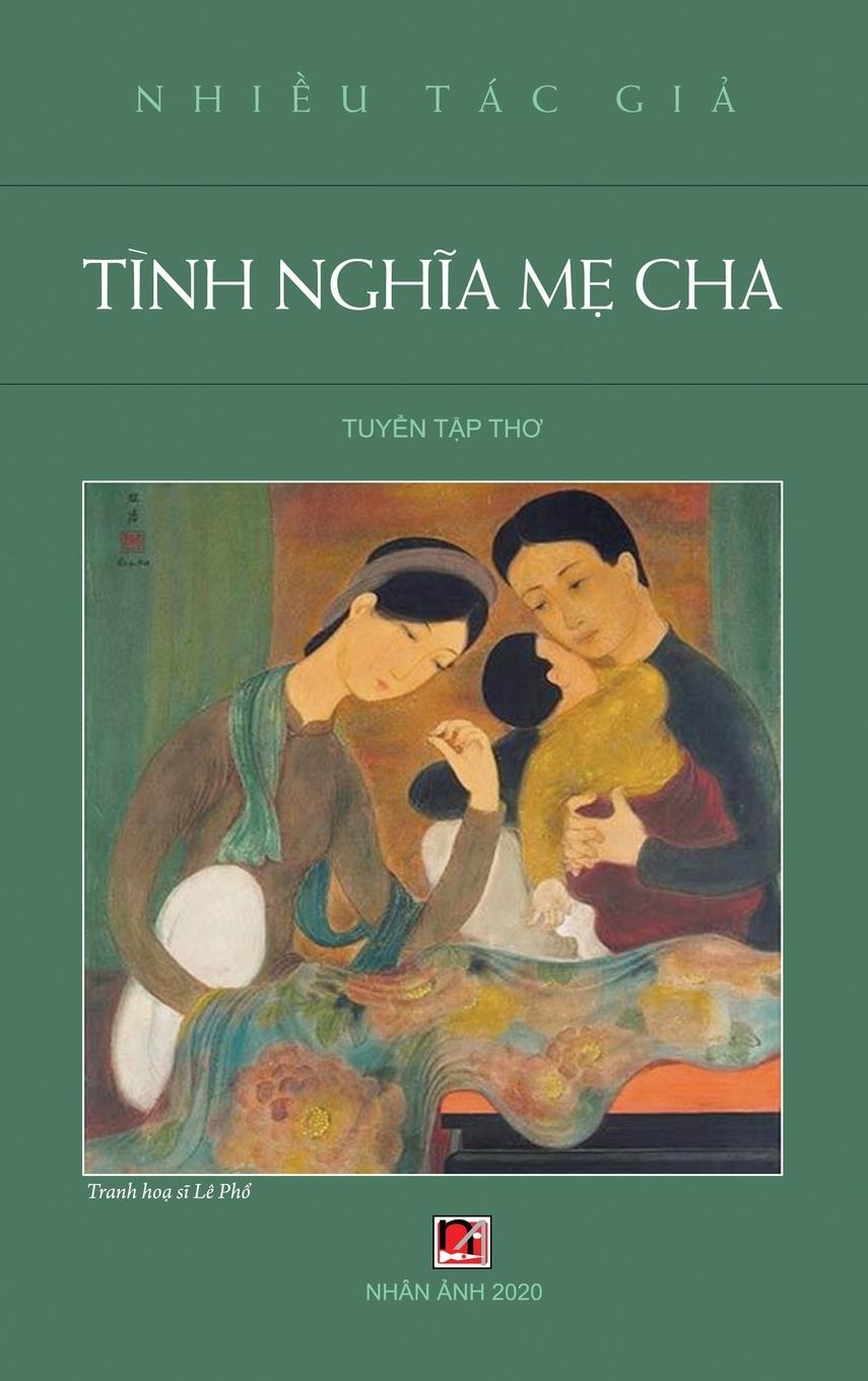 Vorderes Coverbild Tình Nghĩa Mẹ Cha (hard cover - new version)