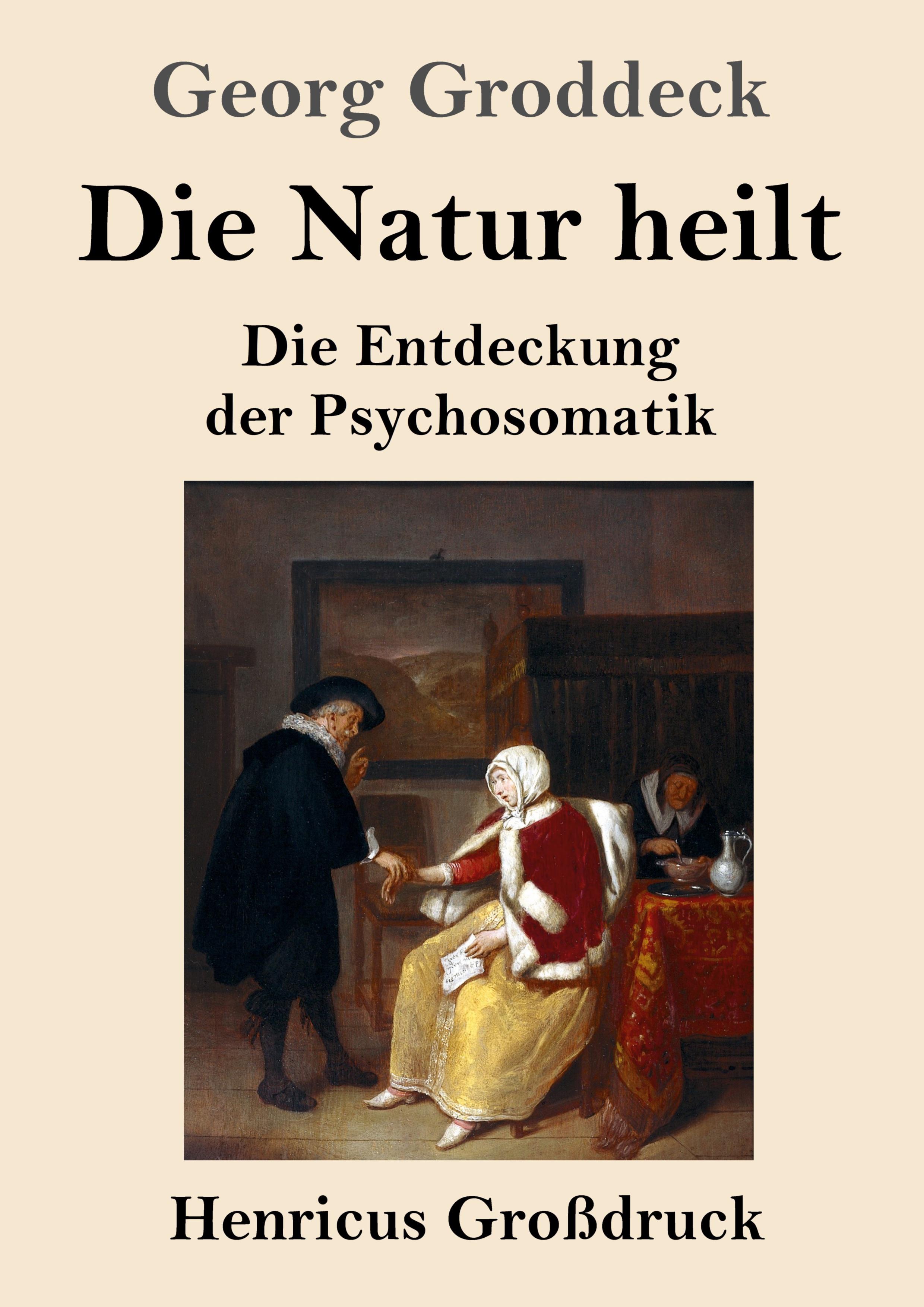 Vorderes Coverbild Die Natur heilt (Großdruck)