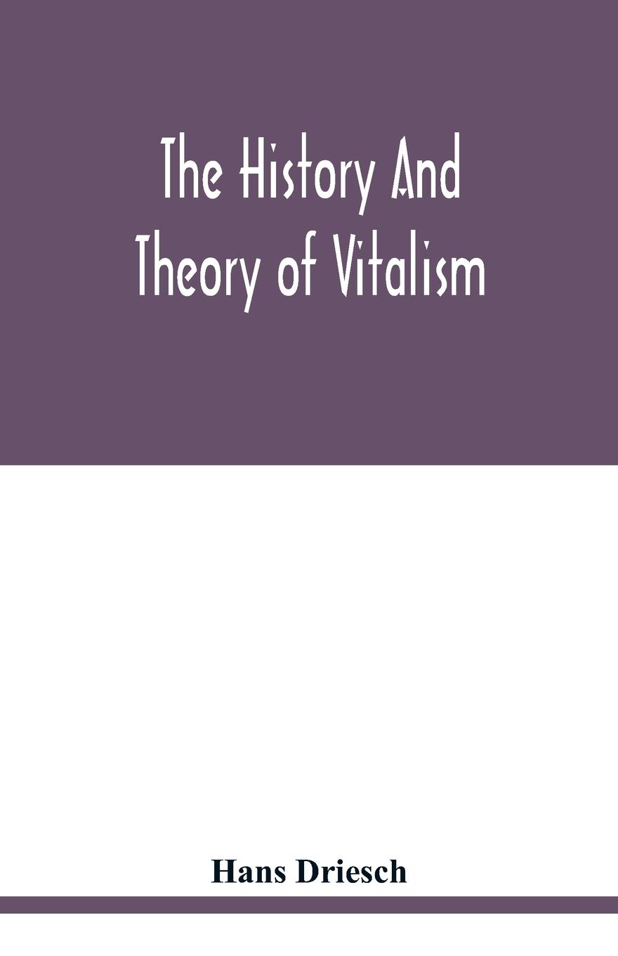 Vorderes Coverbild The history and theory of vitalism