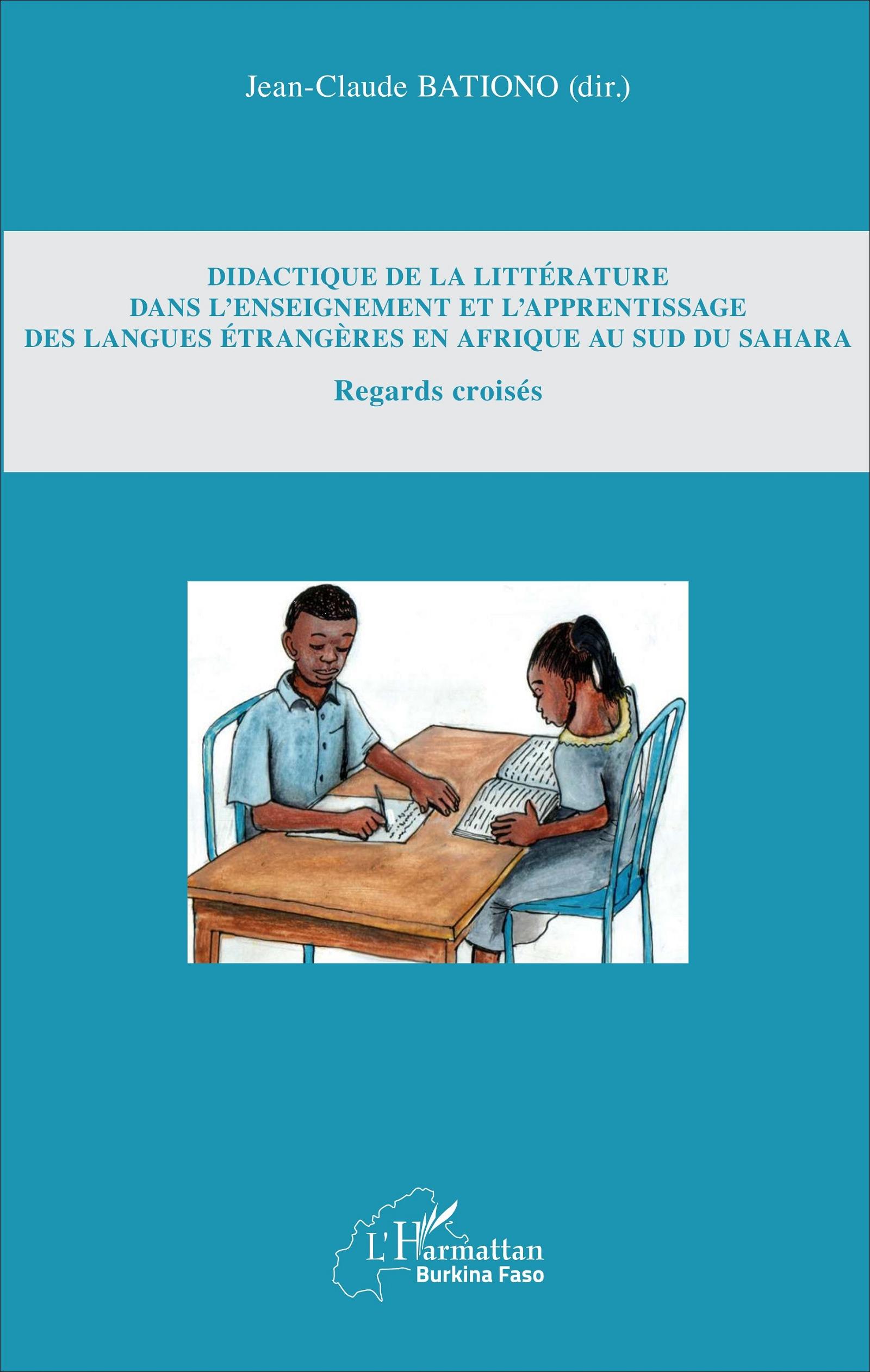 Vorderes Coverbild Didactique de la littérature dans l'enseignement et l'apprentissage des langues étrangères en Afrique au Sud du Sahara