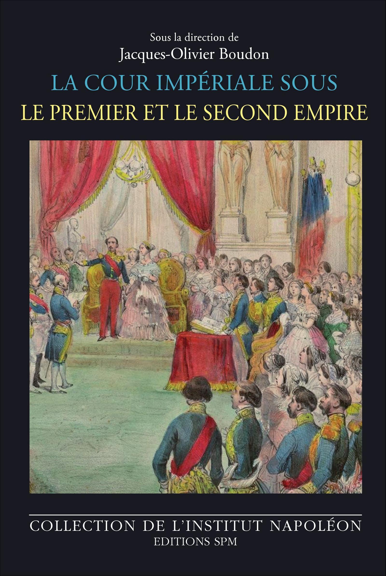 Vorderes Coverbild La cour impériale sous le Premier et le Second Empire