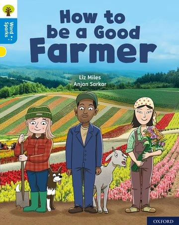 Vorderes Coverbild Oxford Reading Tree Word Sparks: Level 3: How to be a Good Farmer