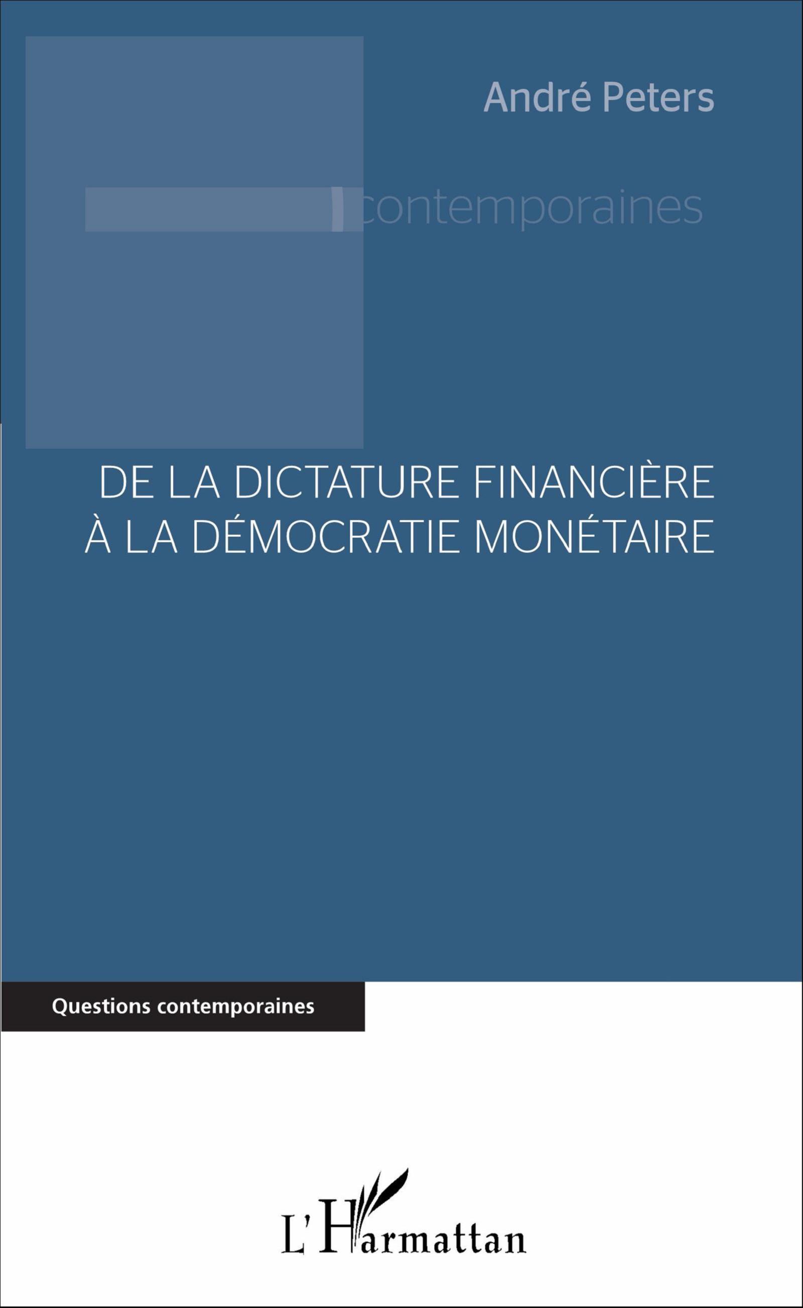 Vorderes Coverbild De la dictature financière à la démocratie monétaire