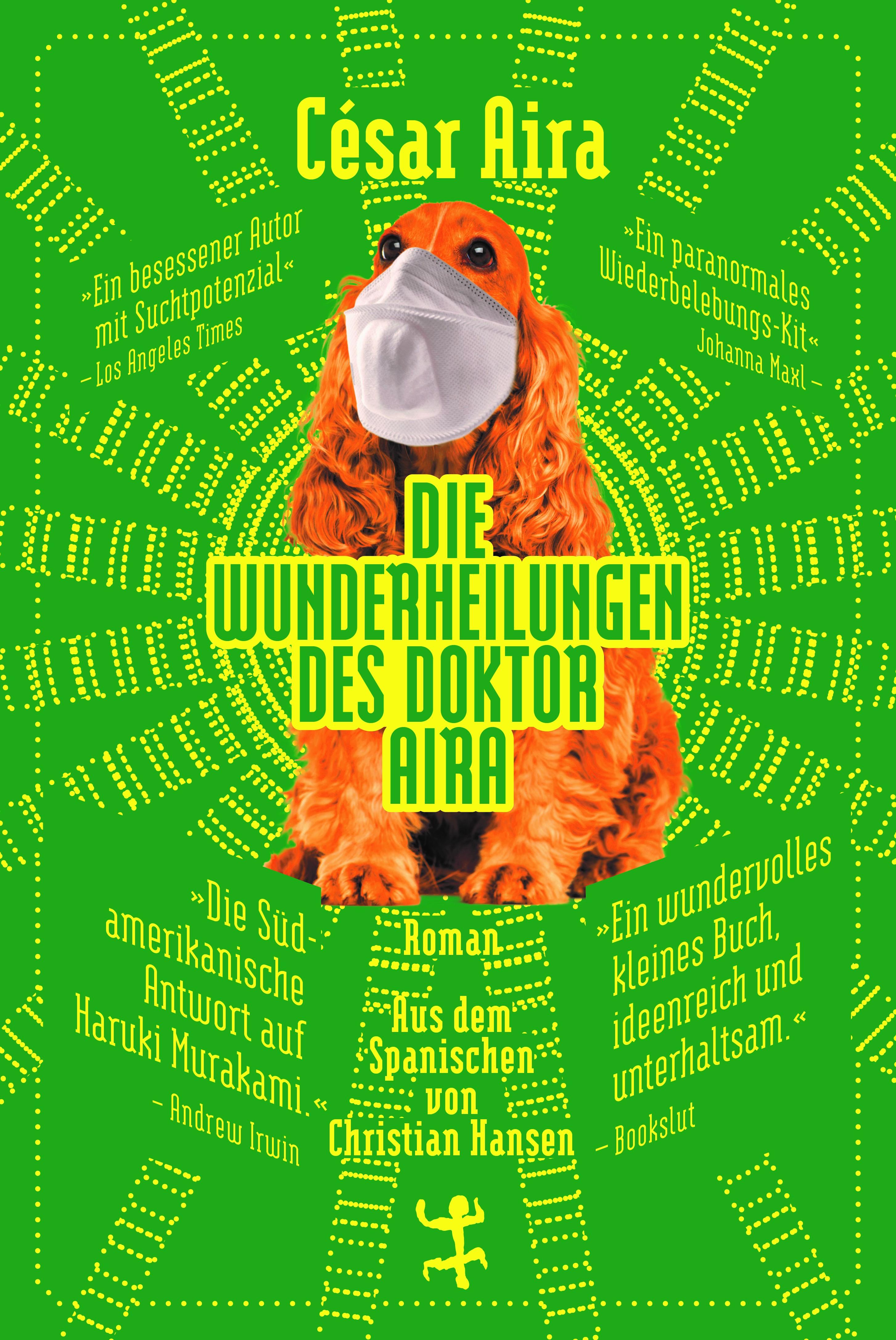 Vorderes Coverbild Die Wunderheilungen des Doktor Aira