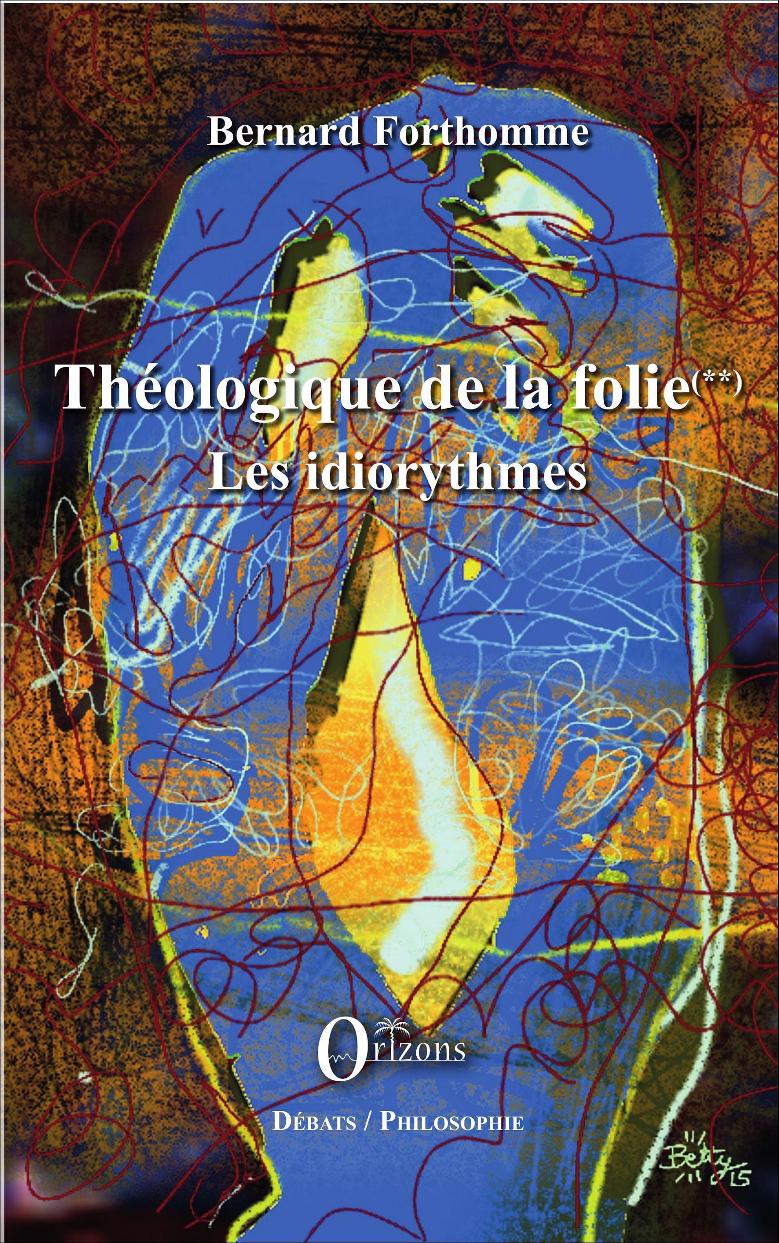 Vorderes Coverbild Théologique de la folie (Tome 2)