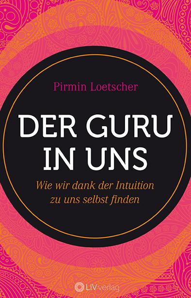 Vorderes Coverbild Der Guru in uns