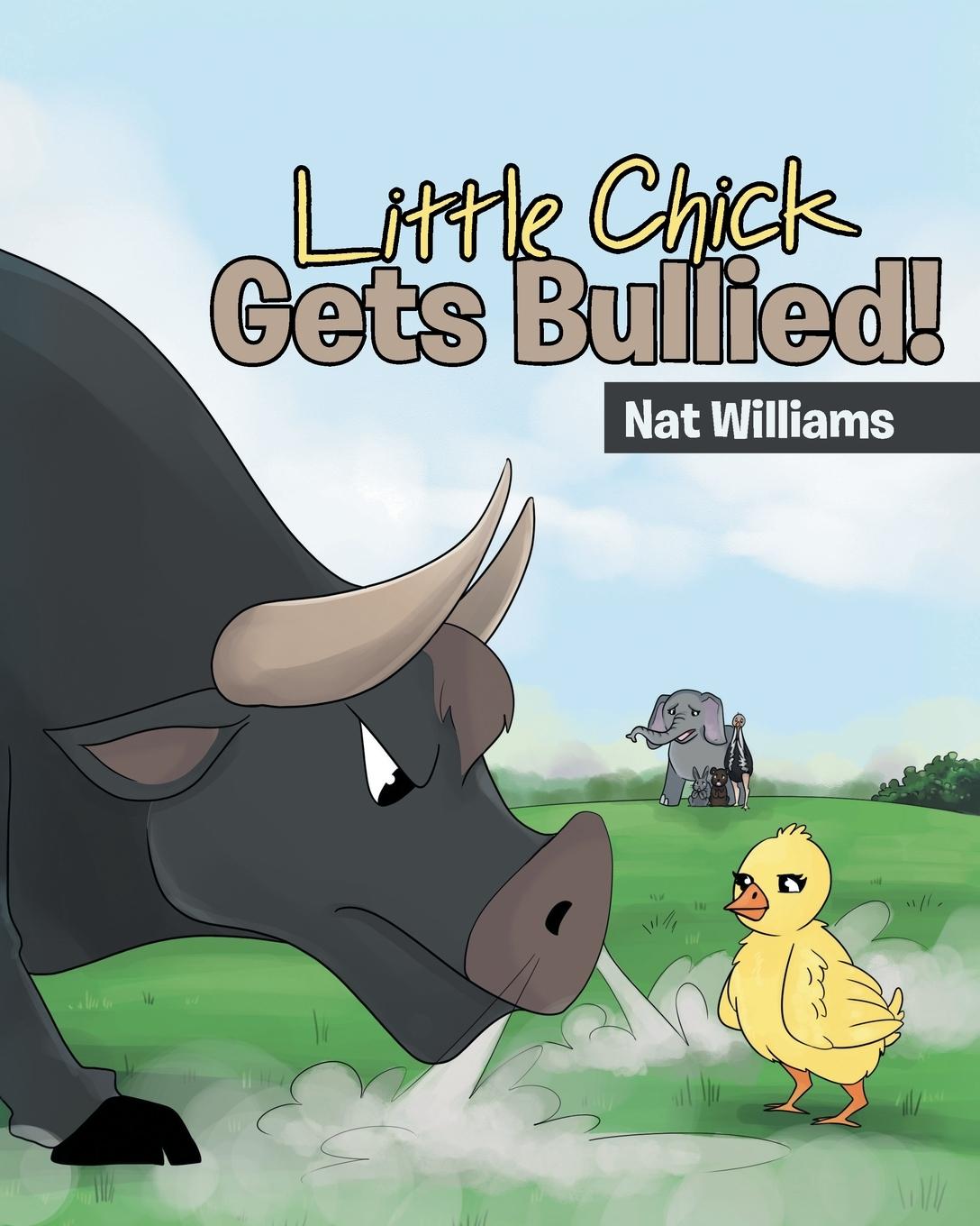 Vorderes Coverbild Little Chick Gets Bullied!